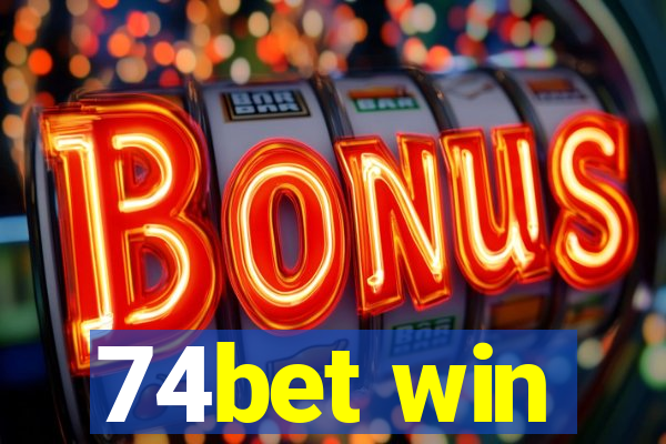 74bet win
